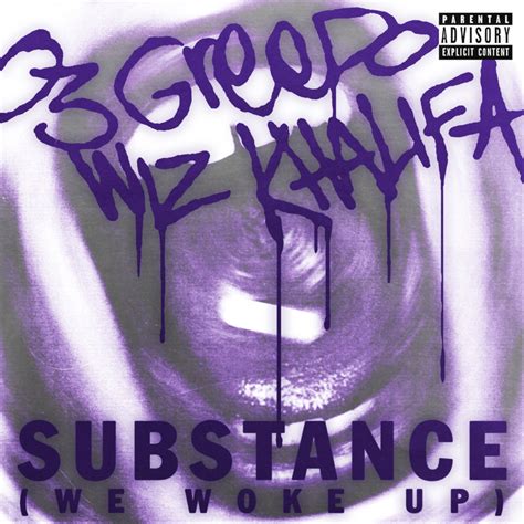 03 Greedo & Wiz Khalifa – Substance (We Woke Up) Lyrics.